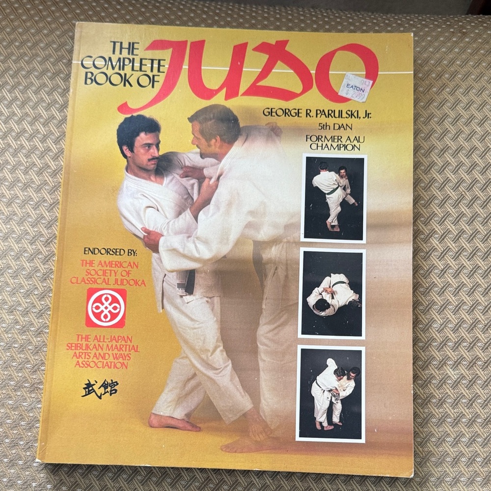 The Complete Book of Judo by George R. Parulski Jr.